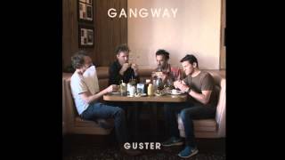 Miniatura de "Guster - Gangway (HIGH QUALITY CD VERSION)"