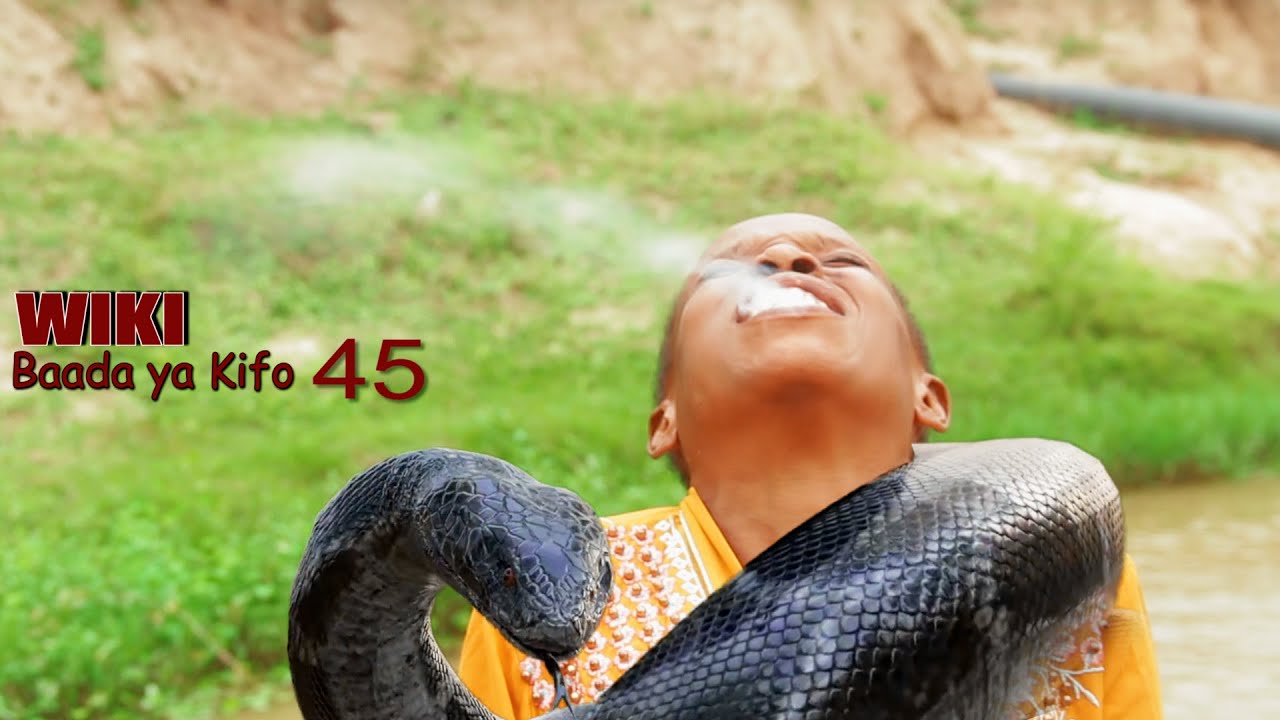 WIKI BAADA YA KIFO | 45 |