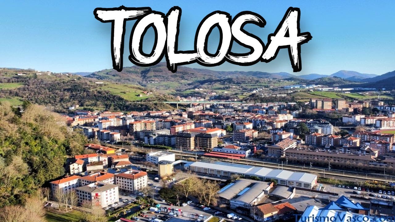 Tolosa, qué ver y hacer