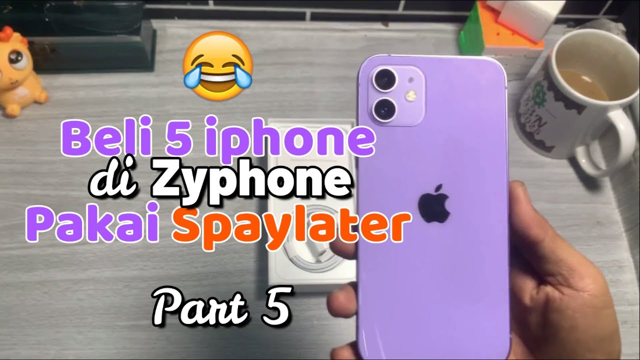 Borong Iphone di Zyphone - Part 5 - Iphone 12 Inter Simlock RSIM Tanam