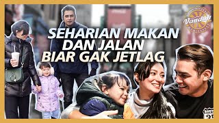 SEHARIAN MAKAN DAN JALAN BIAR GAK JETLAG