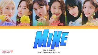 [RICHIESTA] IVE (아이브) – “Mine” [Color Coded Lyrics Han_Rom_Sub Ita_가사]