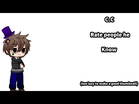 CC Rate People He Know Skit FNAF 