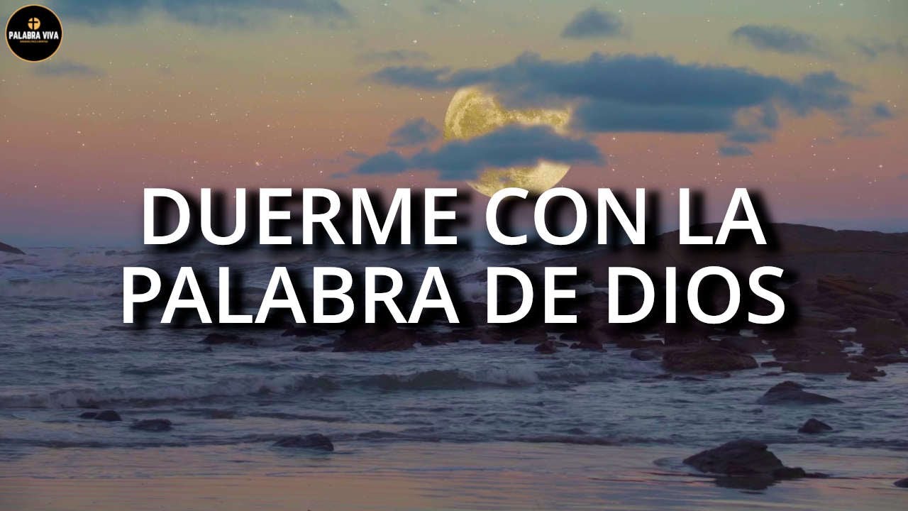 Duerme con la palabra de Dios | Salmos y otros versos para Dormir ...