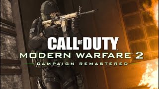 Call of duty MW2 campaign (REMASTERED)