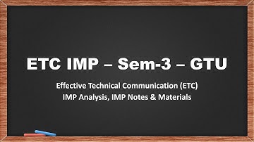 Effective Technical Communication (ETC) IMPs, Paper Solutions, IMP QNA, Handwritten Notes Sem-3 GTU