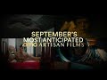 September AMC Artisan Films Watch List (2019)