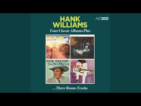 Everything's Okay (Hank Williams as Luke the Drifter) (2026 Digitally Remastered)