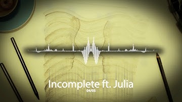 04/05 - Incompete ft. Julia