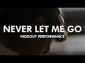 Never let me go  studio performance  central live