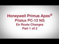 Honeywell Primus Apex® Pilatus PC-12 NG En Route Changes, Part 1 of 2 | Training | Honeywell