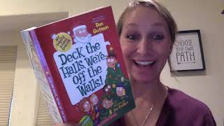 Deck the Halls, We're Off the Walls Chapters 7 and 8