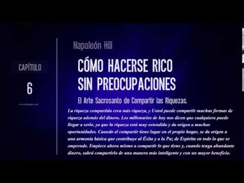 Cap 6. Cómo Hacerse Rico sin Preocupaciones - Napoleón Hill digital marketing