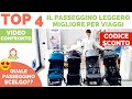 QUALE PASSEGGINO LEGGERO SCEGLIERE PER I VOSTRI VIAGGI