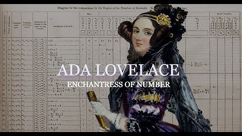 Computing Pioneers | Ada Lovelace : The Enchantress of Numbers