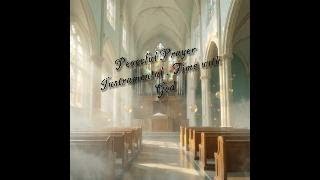 Peaceful Prayer Instrumental, Soft Christian Music for Quiet Time with God
