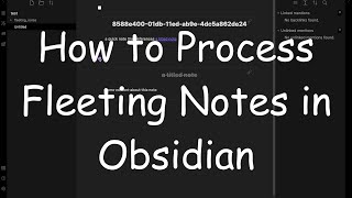 How to Process Fleeting Notes in Obsidian