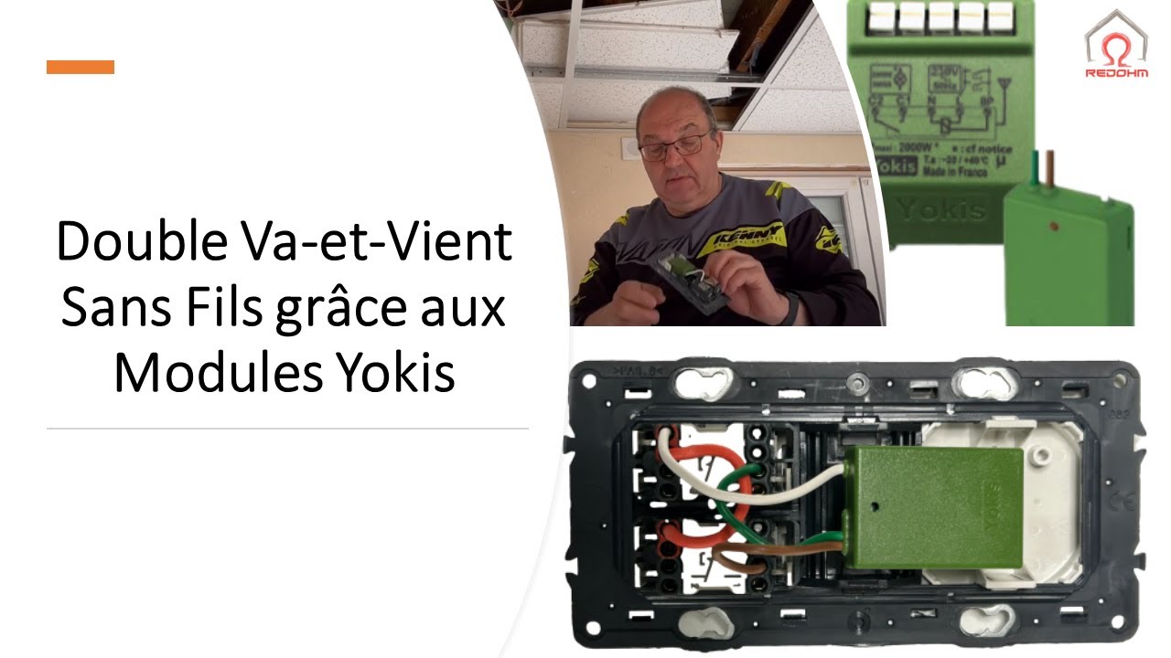 Double Va-et-Vient Sans Fils grâce aux Modules Yokis 