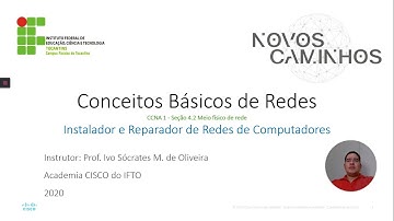 Acesso à Rede - CCNA R&S Capítulo 4 (4.2) - Conceitos Básicos de Redes - Curso IRRC - IFTO