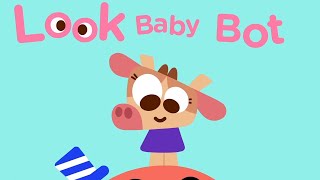 ☝️ Look, Baby Bot 🤖 | Cartoons for Kids | Lingokids Baby Bot