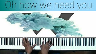 Flow Oh how we need you piano tutorial