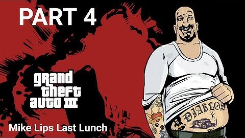 GTA III Definitive Edition - PART 4 "Mike Lips Last Lunch" No Commentary