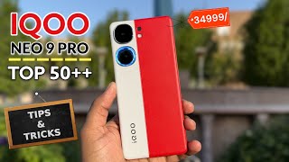 IQOO Neo 9 Pro Top Hidden Features || Iqoo Neo 9 Pro Tips & Tricks | Iqoo Neo 9 Pro