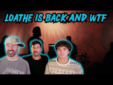 Loathe is back after 6 years and...... Revenant (Reaction)