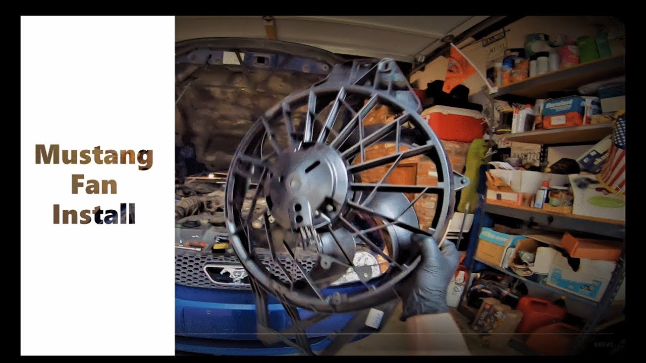 Mustang Fan Install