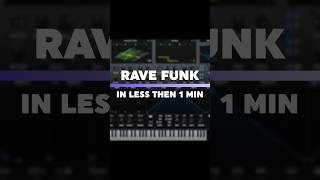 Rave Funk In Less Then 1 Minute