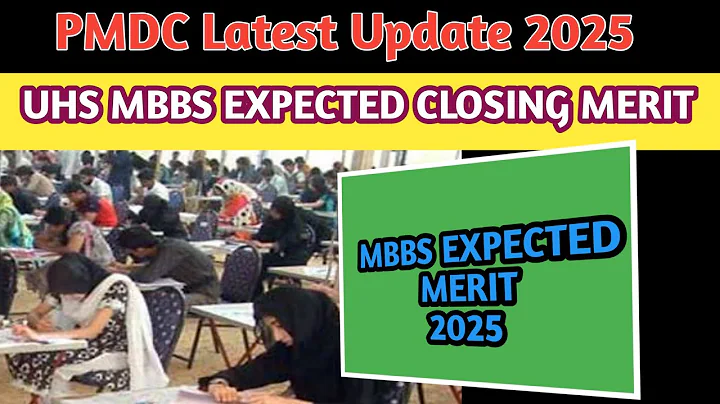 MDCAT 2025 Latest News | MDCAT 2025 | UHS Mbbs Expected closing Merit | PMDC Latest Update
