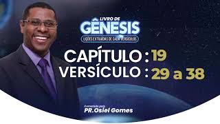 Genesis 19:29-38 - Pastor Osiel Gomes