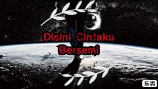 DISINI CINTAKU BERSEMI / TOMMY J PISA / LIRIK