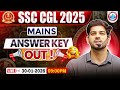 🔥 SSC CGL Mains 2025 Answer Key is OUT || By Sanjeev Thakur Sir  ⁨@RWASSCEXAMS⁩