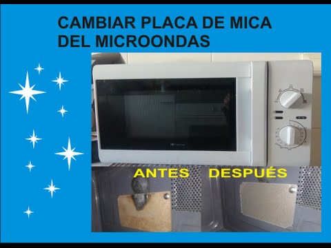 Como arreglar un microondas que da chispazos. Sustituir placa mica /How to  fix a sparking microwave. 