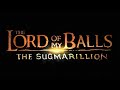 The lord of my balls movie trailer and super jester world