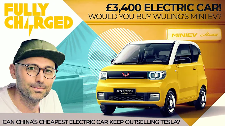 £3,400 Electric Car! Would you buy WULING'S MINI EV? | FULLY CHARGED CARS - DayDayNews