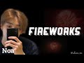 【日本語字幕】Fireworks / 風間ノア Noa Kazama 노아 카자마 NOA
