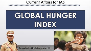 Global hunger index 2022 | PM POSHAN | Current Affairs for UPSC  | UPSC CSE | By Satyanarayan IPS