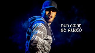 Chris Brown \& Bryson Tiller - Run Away | 8D Audio🎧 [Best Version] (11:11 Deluxe)