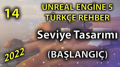 12 - Unreal Engine 5 (Başlangıç) - Level-Seviye Tasarımı ve Talaklama - 14