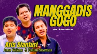 Aris Sianturi Feat Toninvan Simarmata, Anton Siallagan - Manggadis Gogo (Official Music Video)
