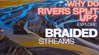 Fluvial Landforms | Lesson 26 | Braided Streams