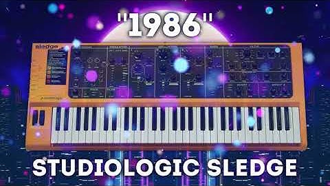 Studiologic Sledge - "1986" Soundset - 130 presets