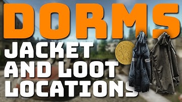 Keyless Dorms Jacket and Loot Run - Loot Guide - Escape From Tarkov
