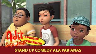 Lelucon Pak Anas Bikin Warga Desa Tertawa | Adit & Sopo Jarwo