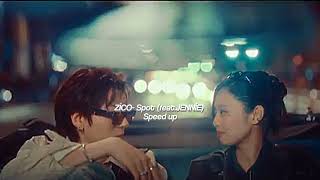 ZİCO-`Spot! (feat.JENNİE BP) Speed up