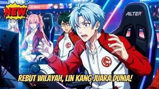 Indo Sub rebut Kembali Wilayah Perjuangan Lin Kang Membawa Dragon Country Menjadi Juara Dunia