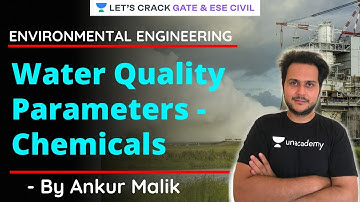 L08 | Water Quality Parameters - Chemicals | Environmental Engineering | GATE/ESE 2021 | Ankur Malik