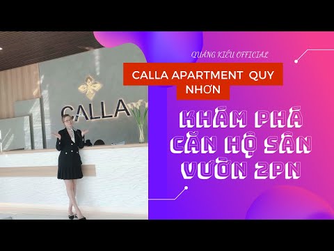 Video Khám phá căn hộ Calla Apartment Quy Nhơn | chung cư... - youtube